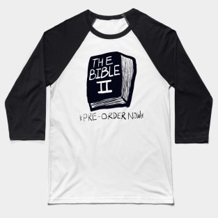 The bible part 2 Baseball T-Shirt